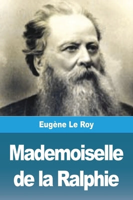 Mademoiselle de la Ralphie by Le Roy, Eugène