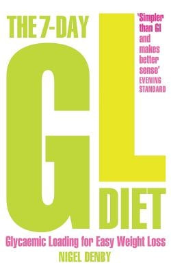 The 7-Day GL Diet by Denby, Nigel
