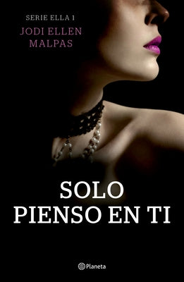 Solo Pienso En Ti by Malpas, Jodi