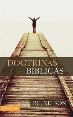 Doctrinas Bíblicas by Nelson, P. C.