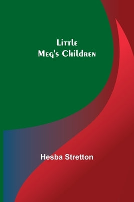 Little Meg's Children by Stretton, Hesba