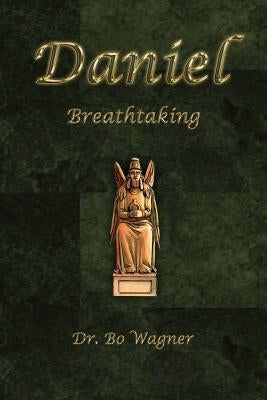 Daniel: Breathtaking by Wagner, Bo