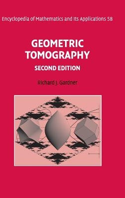 Geometric Tomography by Gardner, Richard J.