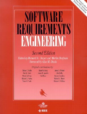 Software Requirements Engineering 2e Rev by Thayer, Richard H.