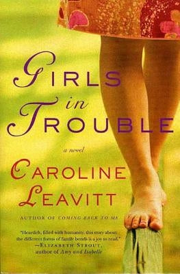 Girls in Trouble by Leavitt, Caroline