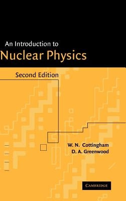 An Introduction to Nuclear Physics by Cottingham, W. N.