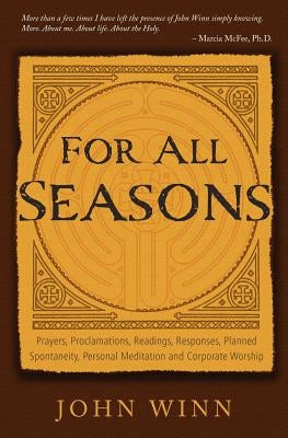 For All Seasons by Winn, John