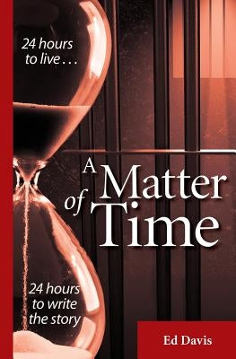 A Matter of Time by Davis, Ed