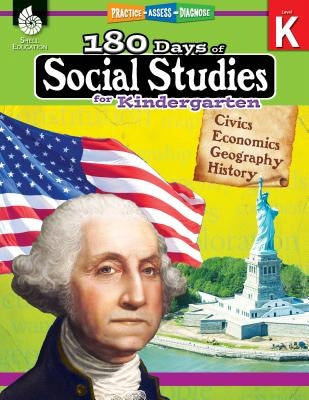 180 Days of Social Studies for Kindergarten: Practice, Assess, Diagnose by Flynn, Kathy