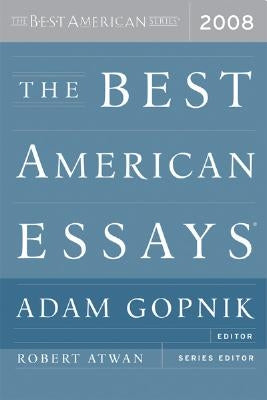 The Best American Essays by Gopnik, Adam