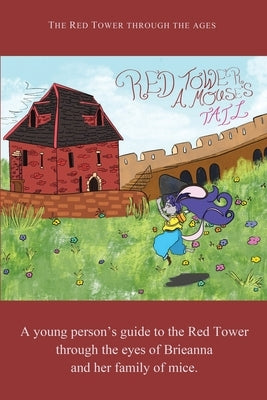 A Mouse's Tail by Red Tower