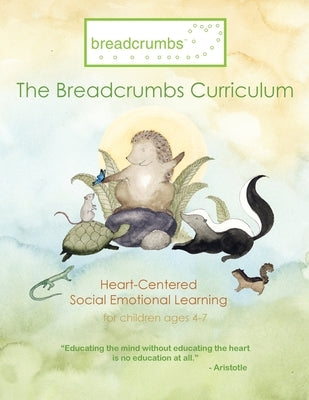 The Breadcrumbs Curriculum by Cropsey, Melinda M.