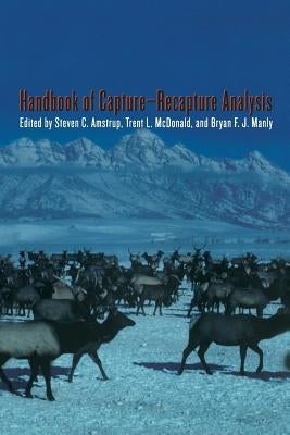 Handbook of Capture-Recapture Analysis by Amstrup, Steven C.