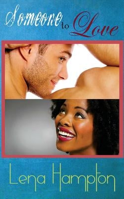 Someone to Love by Hampton, Lena