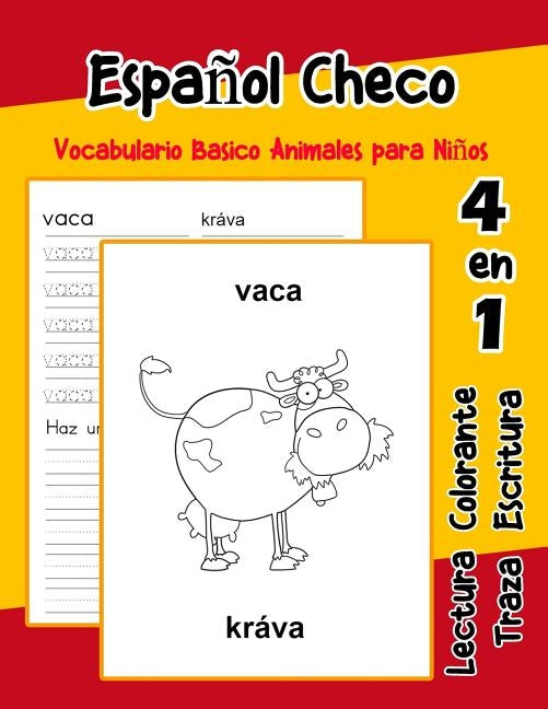 Español Checo Vocabulario Basico Animales para Niños: Vocabulario en Espanol Checo de preescolar kínder primer Segundo Tercero grado by Goncalves, Lara