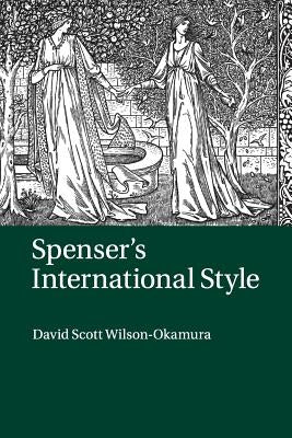 Spenser's International Style by Wilson-Okamura, David Scott