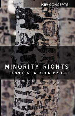 Minority Rights: Between Diversity and Community by Preece, Jennifer Jackson