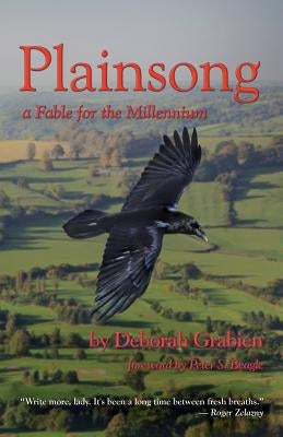 Plainsong: A Fable for the Millennium by Grabien, Deborah