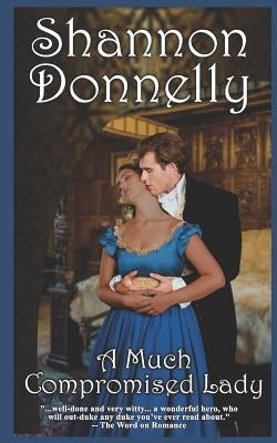 A Much Compromised Lady by Donnelly, Shannon