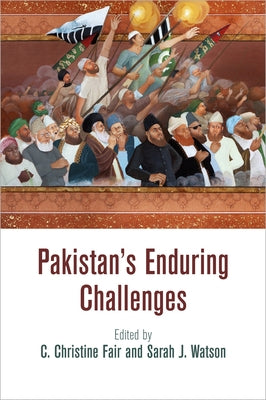 Pakistan's Enduring Challenges by Fair, C. Christine