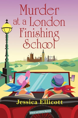 Murder at a London Finishing School by Ellicott, Jessica
