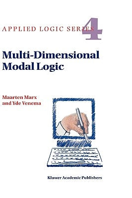 Multi-Dimensional Modal Logic by Marx, Maarten