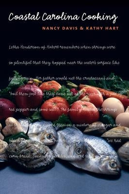 Coastal Carolina Cooking by Davis, Nancy