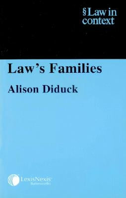 Law's Families by Diduck, Alison