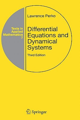 Differential Equations and Dynamical Systems by Perko, Lawrence