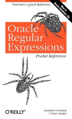 Oracle Regular Expressions Pocket Reference by Gennick, Jonathan