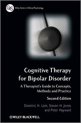 Cognitive Therapy for Bipolar by Jones, Steven H.