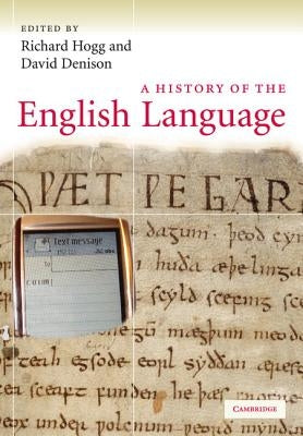 A History of the English Language by Hogg, Richard