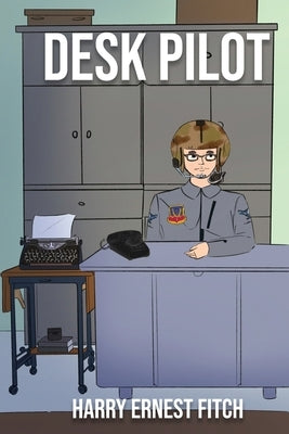 Desk Pilot by Fitch, Harry Ernest