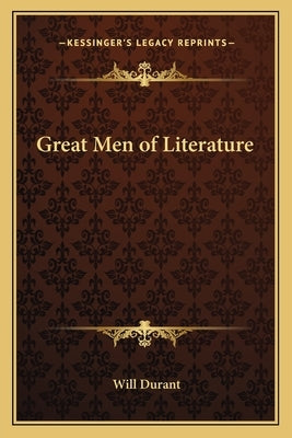 Great Men of Literature by Durant, Will