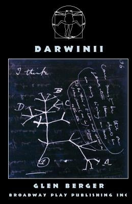 Darwinii: The Comeuppance of Man by Berger, Glen