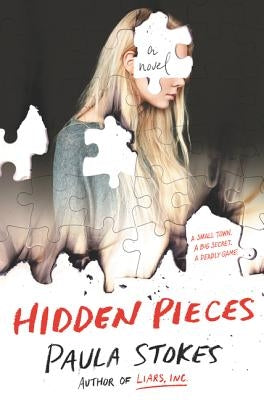 Hidden Pieces by Stokes, Paula