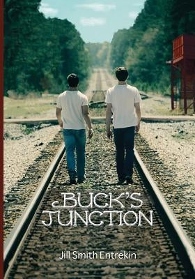 Buck's Junction by Entrekin, Jill Smith