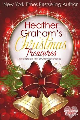 Heather Graham's Christmas Treasures: Dyslexic Friendly by Graham, Heather