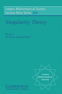 Singularity Theory: Proceedings of the European Singularities Conference, August 1996, Liverpool and Dedicated to C.T.C. Wall on the Occas by Bruce, W.