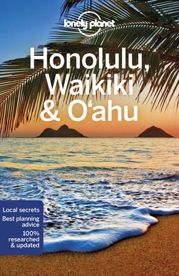 Lonely Planet Honolulu Waikiki & Oahu 6 by McLachlan, Craig