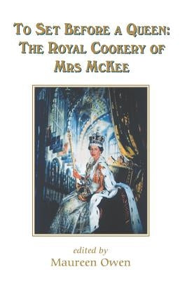 To Set Before A Queen by McKee, Alma