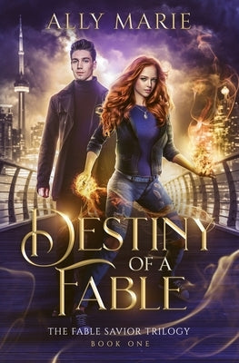 Destiny of a Fable by Marie, Ally