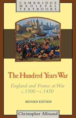 The Hundred Years War: Revised Edition by Allmand, Christopher