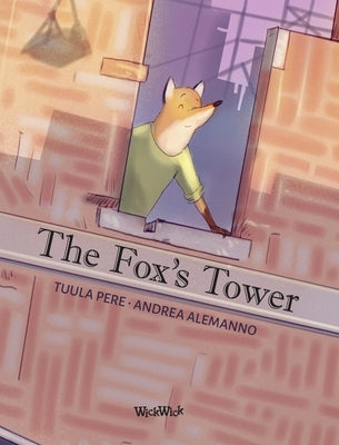 The Fox's Tower by Pere, Tuula