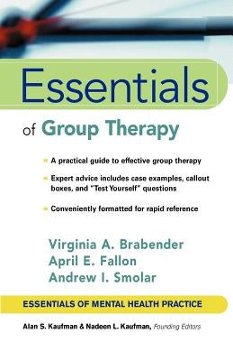 Essentials of Group Therapy by Brabender, Virginia M.