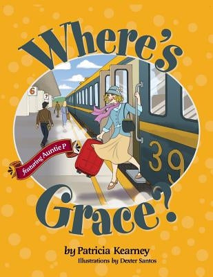 Where's Grace? by Kearney, Patricia