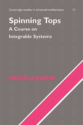Spinning Tops by Audin, M.