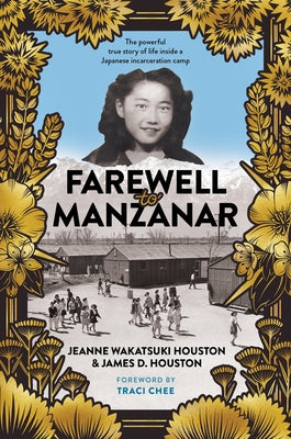 Farewell to Manzanar 50th Anniversary Edition by Houston, Jeanne Wakatsuki