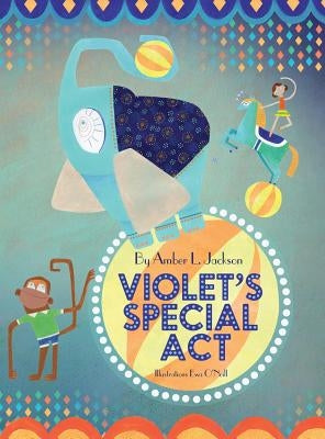 Violet's Special Act by Jackson, Amber L.