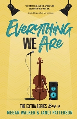 Everything We Are by Patterson, Janci